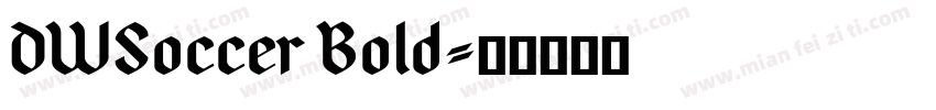 DWSoccer Bold字体转换